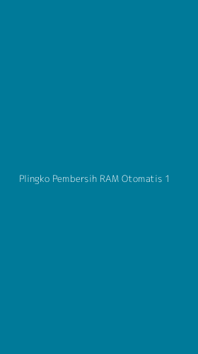 Tampilan Antarmuka Aplikasi Plingko Pembersih Ram Otomatis - 1