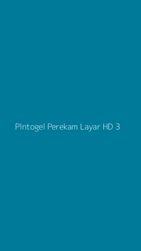 Tampilan Antarmuka Aplikasi Plntogel Perekam Layar Hd - 3