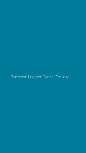 Tampilan Antarmuka Aplikasi Plutoslot Dompet Digital Terbaik - 1