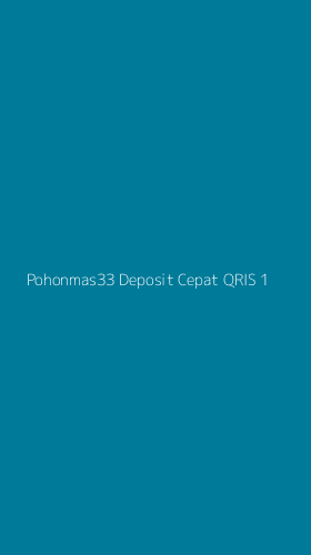 Tampilan Antarmuka Aplikasi Pohonmas33 Deposit Cepat Qris - 1