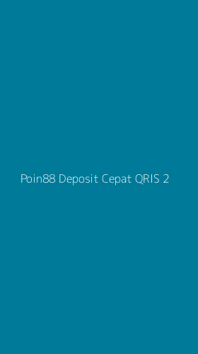 Tampilan Antarmuka Aplikasi Poin88 Deposit Cepat Qris - 2