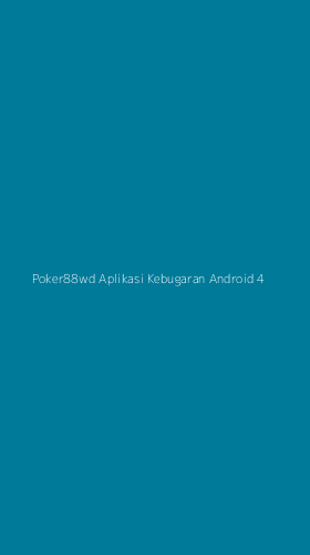 Tampilan Antarmuka Aplikasi Poker88wd Aplikasi Kebugaran Android - 4
