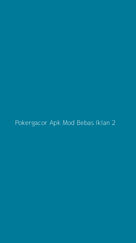 Tampilan Antarmuka Aplikasi Pokergacor Apk Mod Bebas Iklan - 2