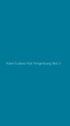 Tampilan Antarmuka Aplikasi Pokeritudewa Alat Pengembang Web - 3
