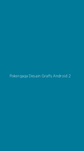 Tampilan Antarmuka Aplikasi Pokerqaqa Desain Grafis Android - 2
