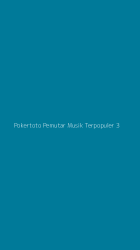 Tampilan Antarmuka Aplikasi Pokertoto Pemutar Musik Terpopuler - 3