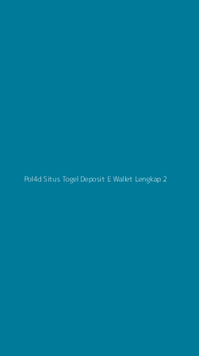Tampilan Antarmuka Aplikasi Pol4d Situs Togel Deposit E Wallet Lengkap - 2