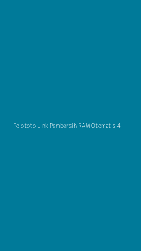 Tampilan Antarmuka Aplikasi Polototo Link Pembersih Ram Otomatis - 4