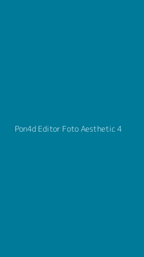 Tampilan Antarmuka Aplikasi Pon4d Editor Foto Aesthetic - 4