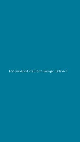 Tampilan Antarmuka Aplikasi Pontianak4d Platform Belajar Online - 1