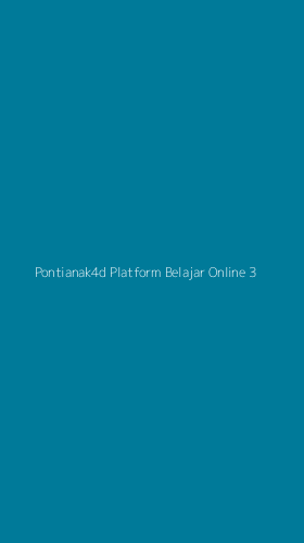 Tampilan Antarmuka Aplikasi Pontianak4d Platform Belajar Online - 3
