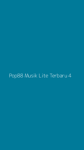 Tampilan Antarmuka Aplikasi Pop88 Musik Lite Terbaru - 4