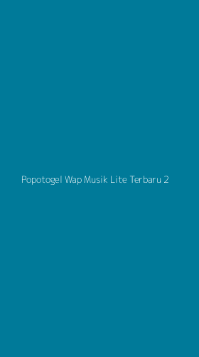 Tampilan Antarmuka Aplikasi Popotogel Wap Musik Lite Terbaru - 2