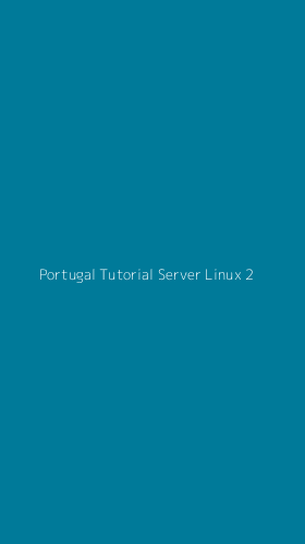 Tampilan Antarmuka Aplikasi Portugal Tutorial Server Linux - 2
