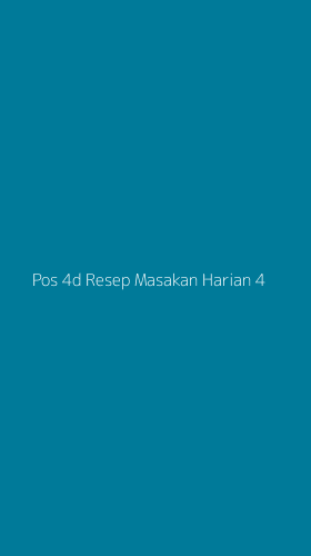 Tampilan Antarmuka Aplikasi Pos 4d Resep Masakan Harian - 4