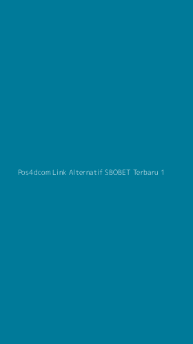 Tampilan Antarmuka Aplikasi Pos4dcom Link Alternatif Sbobet Terbaru - 1