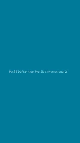 Tampilan Antarmuka Aplikasi Pos88 Daftar Akun Pro Slot Internasional - 2
