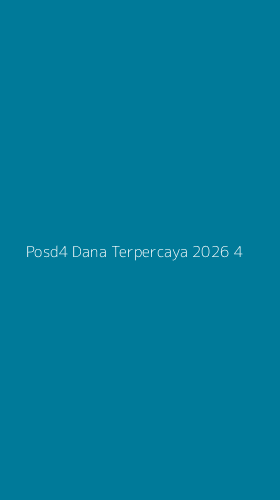 Tampilan Antarmuka Aplikasi Posd4 Dana Terpercaya 2026 - 4