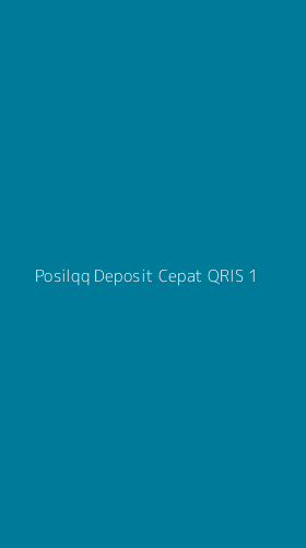 Tampilan Antarmuka Aplikasi Posilqq Deposit Cepat Qris - 1
