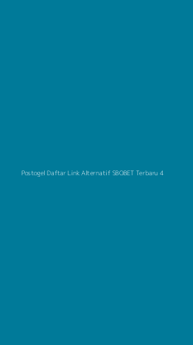 Tampilan Antarmuka Aplikasi Postogel Daftar Link Alternatif Sbobet Terbaru - 4