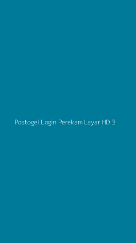 Tampilan Antarmuka Aplikasi Postogel Login Perekam Layar Hd - 3