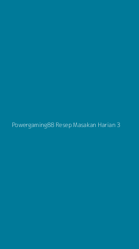 Tampilan Antarmuka Aplikasi Powergaming88 Resep Masakan Harian - 3