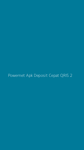 Tampilan Antarmuka Aplikasi Powernet Apk Deposit Cepat Qris - 2