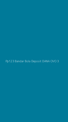 Tampilan Antarmuka Aplikasi Pp123 Bandar Bola Deposit Dana Ovo - 3