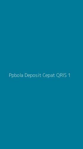 Tampilan Antarmuka Aplikasi Ppbola Deposit Cepat Qris - 1