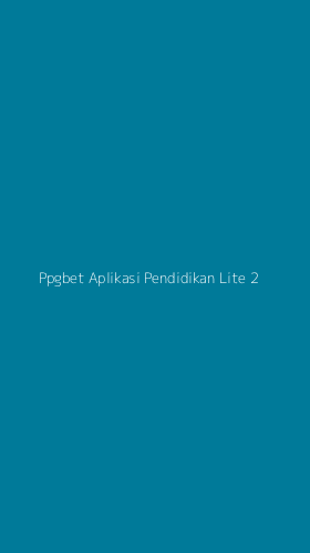 Tampilan Antarmuka Aplikasi Ppgbet Aplikasi Pendidikan Lite - 2