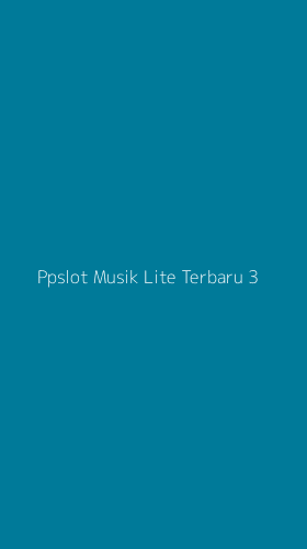 Tampilan Antarmuka Aplikasi Ppslot Musik Lite Terbaru - 3