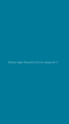 Tampilan Antarmuka Aplikasi Pptoto Agen Roulette Online Uang Asli - 3