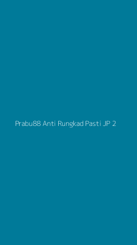 Tampilan Antarmuka Aplikasi Prabu88 Anti Rungkad Pasti Jp - 2