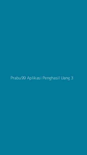 Tampilan Antarmuka Aplikasi Prabu99 Aplikasi Penghasil Uang - 3