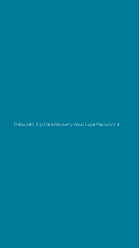 Tampilan Antarmuka Aplikasi Prabutoto Rtp Cara Recovery Akun Lupa Password - 4