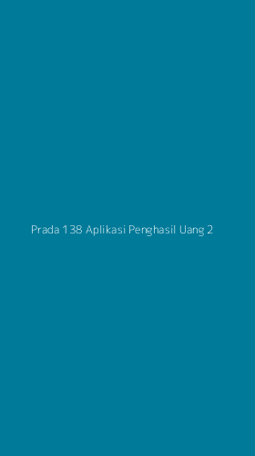 Tampilan Antarmuka Aplikasi Prada 138 Aplikasi Penghasil Uang - 2