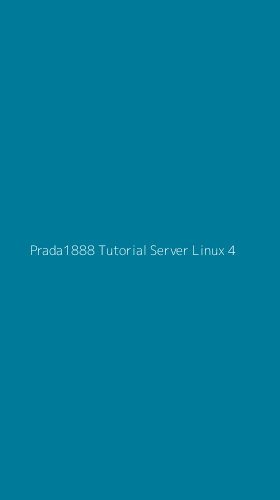 Tampilan Antarmuka Aplikasi Prada1888 Tutorial Server Linux - 4
