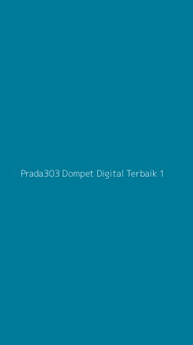 Tampilan Antarmuka Aplikasi Prada303 Dompet Digital Terbaik - 1