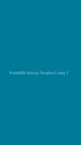 Tampilan Antarmuka Aplikasi Prada888 Aplikasi Penghasil Uang - 3
