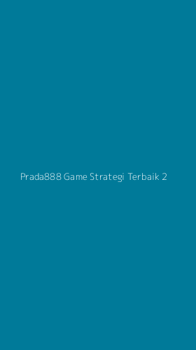 Tampilan Antarmuka Aplikasi Prada888 Game Strategi Terbaik - 2