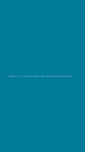 Tampilan Antarmuka Aplikasi Pragmatic Virtual Situs Dengan Metode Pembayaran Lengkap - 2