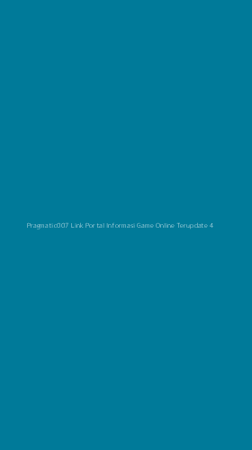 Tampilan Antarmuka Aplikasi Pragmatic007 Link Portal Informasi Game Online Terupdate - 4