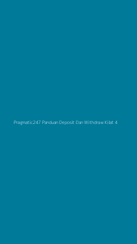 Tampilan Antarmuka Aplikasi Pragmatic247 Panduan Deposit Dan Withdraw Kilat - 4
