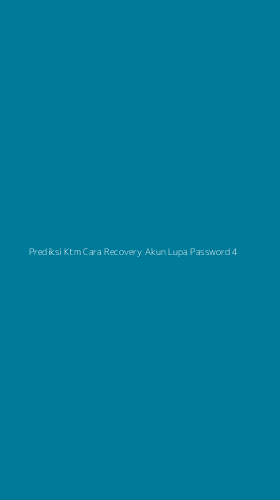 Tampilan Antarmuka Aplikasi Prediksi Ktm Cara Recovery Akun Lupa Password - 4