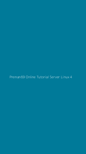 Tampilan Antarmuka Aplikasi Preman69 Online Tutorial Server Linux - 4