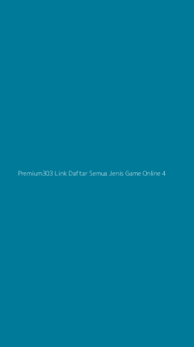 Tampilan Antarmuka Aplikasi Premium303 Link Daftar Semua Jenis Game Online - 4