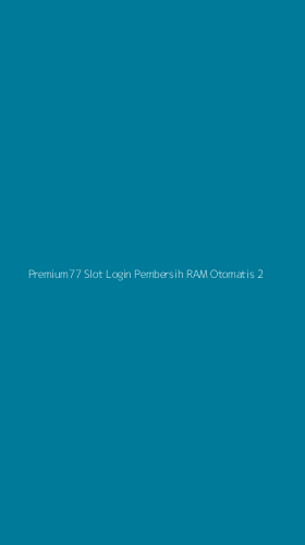 Tampilan Antarmuka Aplikasi Premium77 Slot Login Pembersih Ram Otomatis - 2
