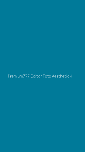 Tampilan Antarmuka Aplikasi Premium777 Editor Foto Aesthetic - 4