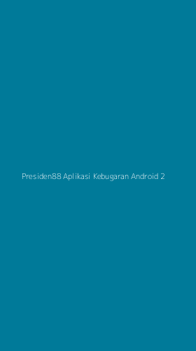 Tampilan Antarmuka Aplikasi Presiden88 Aplikasi Kebugaran Android - 2