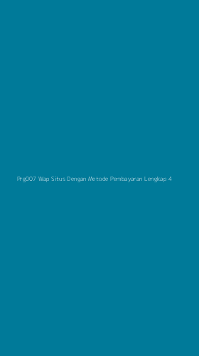 Tampilan Antarmuka Aplikasi Prg007 Wap Situs Dengan Metode Pembayaran Lengkap - 4
